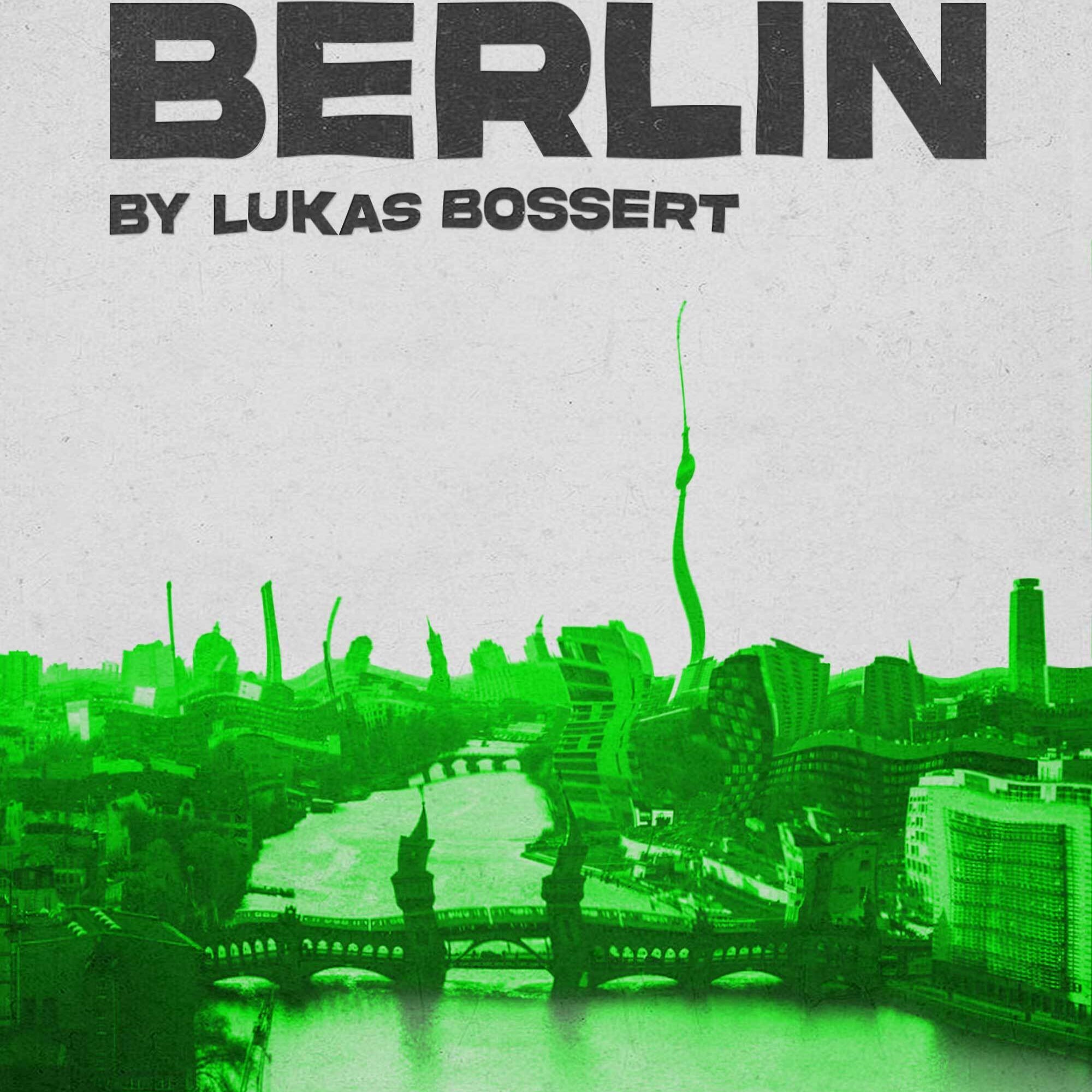 Lukas's Guide to Berlin